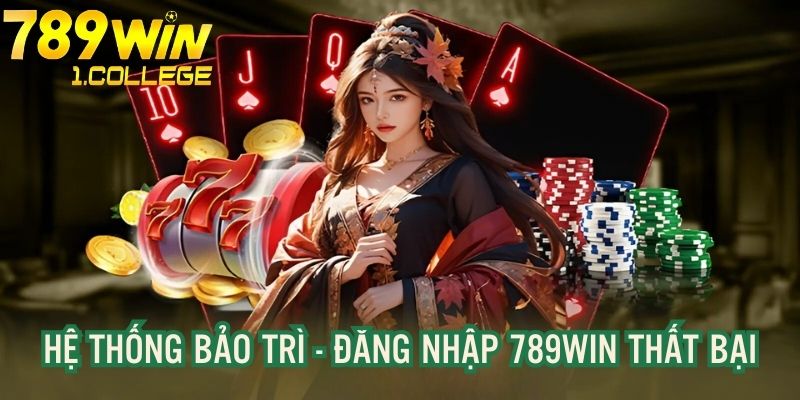 Hệ thống bảo trì nên yêu cầu đăng nhập thất bại