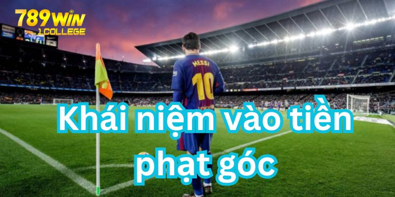 Giới thiệu về kèo phạt góc