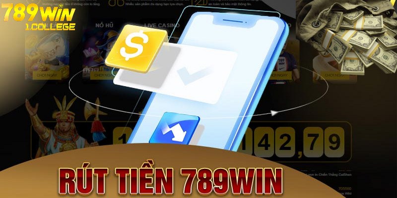 Giải đáp một số câu hỏi về rút tiền 789win