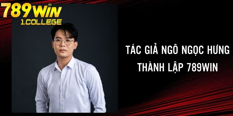 Quá trình thành lập và phát triển thương hiệu 789win