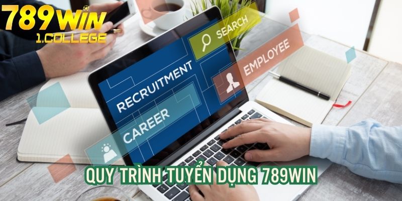 Tham khảo quy trình ứng tuyển công việc tại win 789